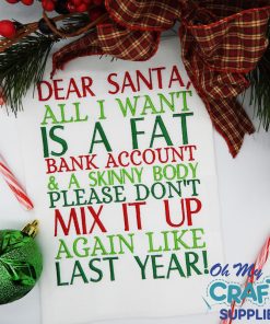 Dear Santa Fat Body and Skinny Body Embroidery Design