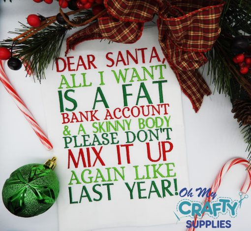 Dear Santa Fat Body and Skinny Body Embroidery Design