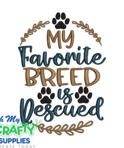 My Favorite Breed is Rescued 2021 Embroidery Design