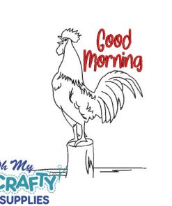 Good Morning Rooster Embroidery Design