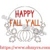 Happy Fall Y'all Border Embroidery Design