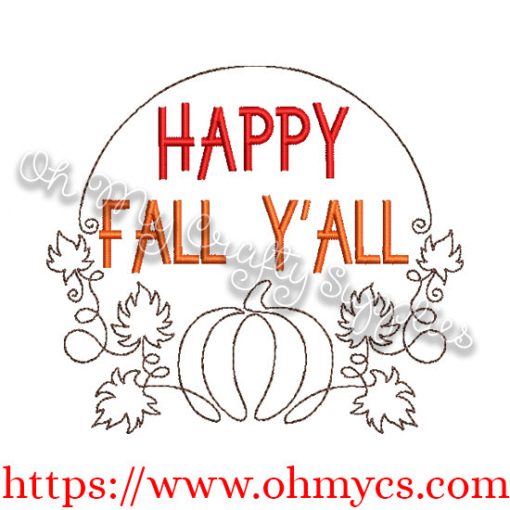 Happy Fall Y'all Border Embroidery Design