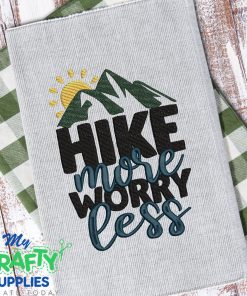 Hike more worry Less Embroidery Design