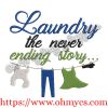 Laundry the never ending story... Embroidery Design