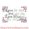 love is not what you say love is what you do embroidery design