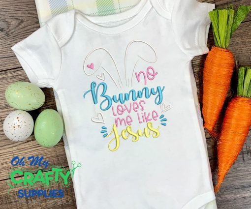 No Bunny Loves Like Jesus 2021 Embroidery Design