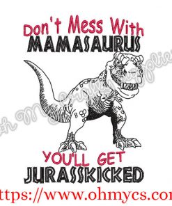 Mamasaurus Embroidery Design