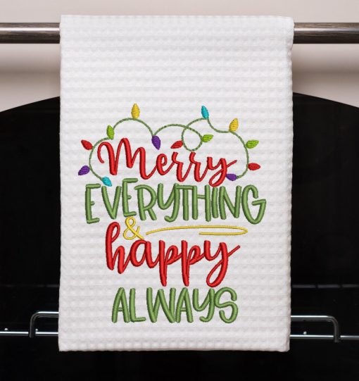 Merry Everything and Happy Always Embroidery Design