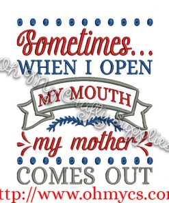 Mother Comes out Embroidery Design