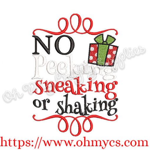 No Peeking Sneaking or Shaking Embroidery Design