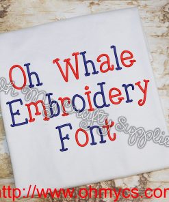 Oh Whale Embroidery Font Embroidery Design (BX Included)