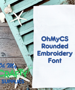 OhMyCS Rounded Embroidery Font (BX Included)