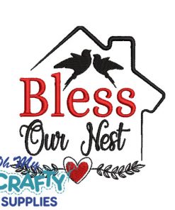 Bless Our Nest 9121 Embroidery Design