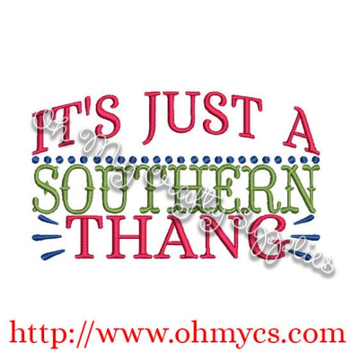 Southern Thang Embroidery Design