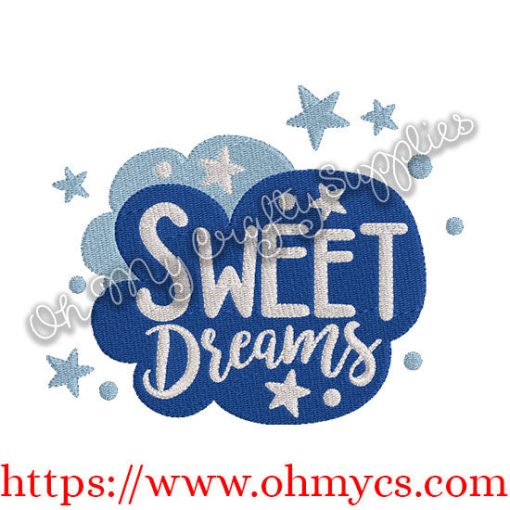 Sweet Dreams Embroidery Design
