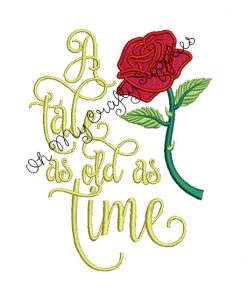 A Tale as Old as Time Embroidery Design