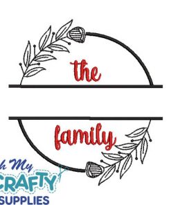 The Family Monogram Frame Embroidery Design
