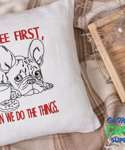 Coffee First Then the things Embroidery Design