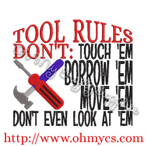 Tool Rules Embroidery Design / Man / Dad / Father / Cave / Tools